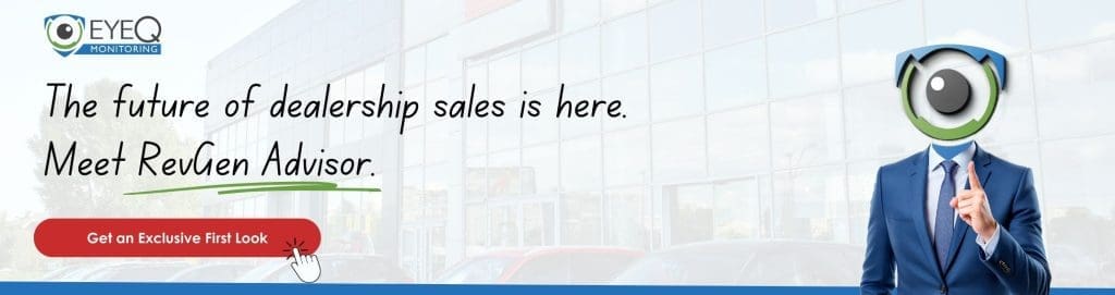 An EyeQ Monitoring promotional banner featuring a modern dealership with multiple cars in the background. A suited figure with a stylized EyeQ logo as a head points upward, emphasizing innovation. The text reads, 'The future of dealership sales is here. Meet RevGen Advisor.' A red call-to-action button says, 'Get an Exclusive First Look.' The image highlights AI-powered solutions for increasing dealership sales through real-time insights and service-to-sales conversions.